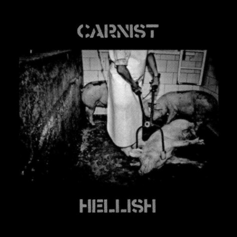 Carnist - Hellish 10"