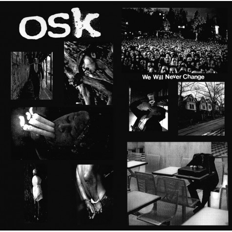 OSK - We Will Never Change 10"