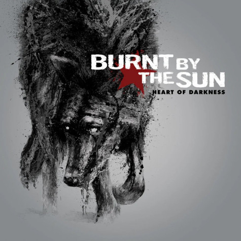 Burnt By the sun - Heart of Darkness LP