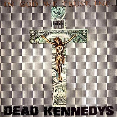 Dead Kennedys - In God We Trust LP 