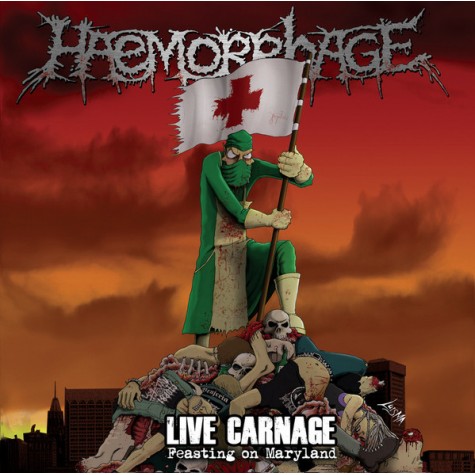 Haemorrhage ‎- Live Carnage: Feasting On Maryland LP