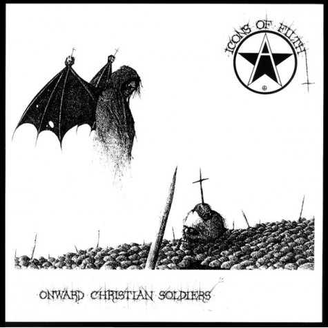 Icons Of Filth - Onward Christian Soldier LP