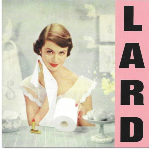 Lard - Pure Chewing Satisfaction LP Lard - Pure Chewing Satisfaction LP