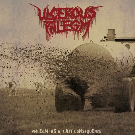 Ulcerous Phelgm - Phlegm As A Last Consequence LP