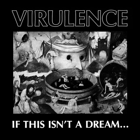 Virulence - if this isn’t a dream LP