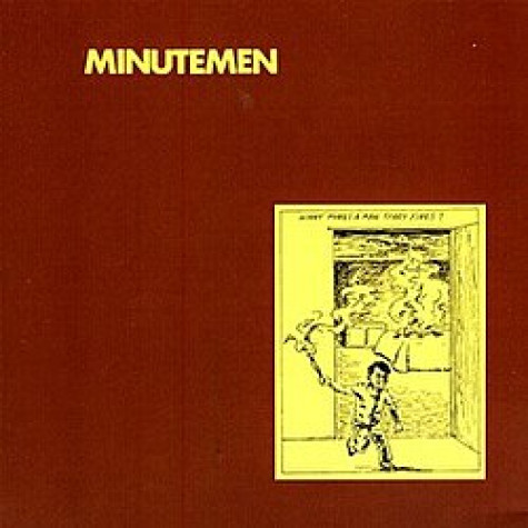 Minutemen - What makes a man start fires LP Minutemen - What makes a man start fires LP