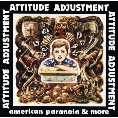 Attitude Adjustment - American Paranoia LP