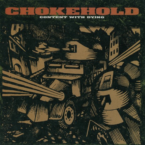 Chokehold ‎- Content With Dying LP
