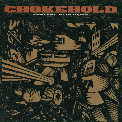 Chokehold ‎- Content With Dying LP