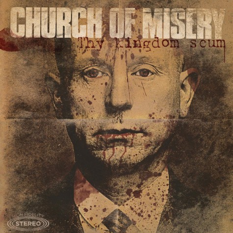 Church of Misery - Thy Kingdom Scum 2xLP