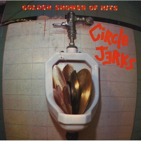 Circle Jerks - Golden Shower of Hits LP