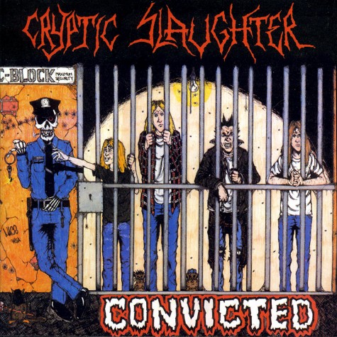 Cryptic Slaughter - Convicted LP