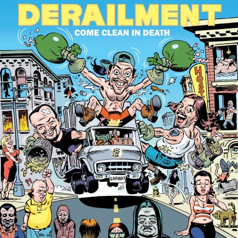 Derailment - Come Clean In Death LP