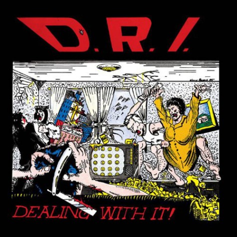 D.R.I. ‎- Dealing With It LP