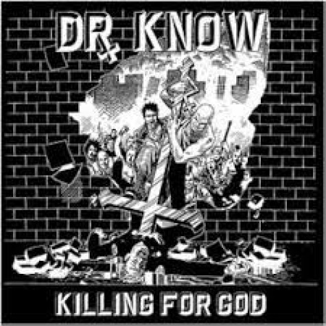 DR. KNOW - Killing For God LP