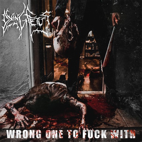 Dying Fetus - Wrong One To Fuck With LP