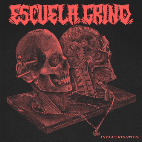 Escuela Grind -  Indoctrination LP