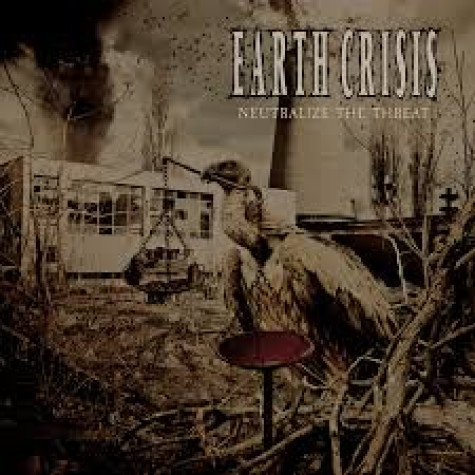 Earth Crisis - Neutralize The Threat LP Earth Crisis - Neutralize The Threat LP