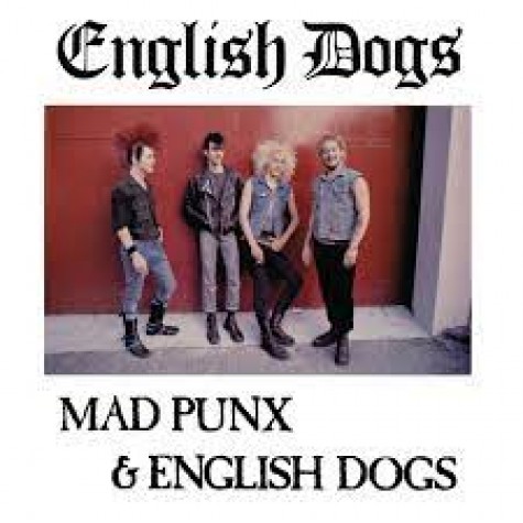 ENGLISH DOGS - Mad Punx And English Dogs LP