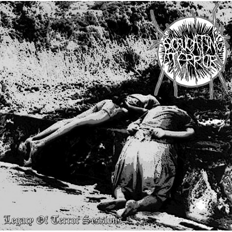 Excruciating Terror - Legacy Of Terror Sessions LP 