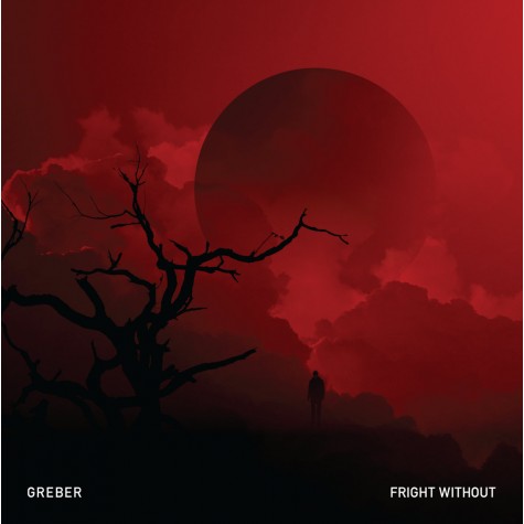 Greber - Fright Without LP