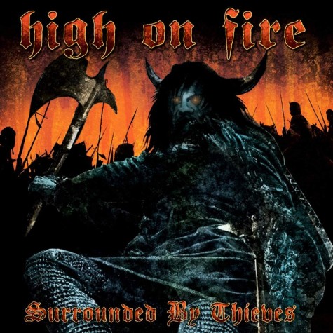 High On Fire - Surrounded By Thieves LP