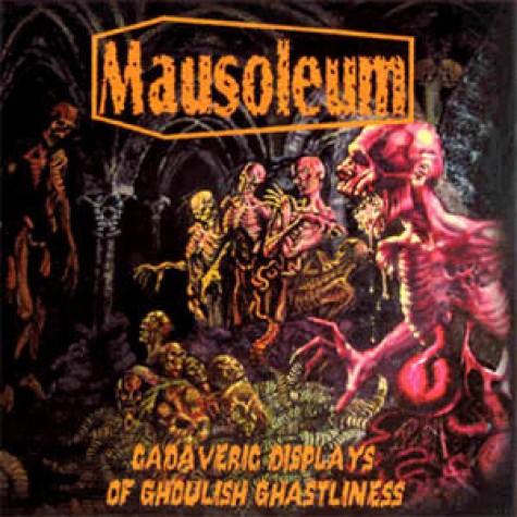 Mausoleum - Cadaveric Displays of Ghulish Ghastliness LP