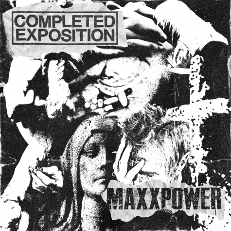 Completed Exposition / Maxxpower split LP