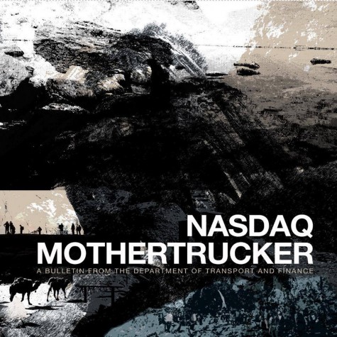 Nasdaq / Mothertrucker - A Bulletin From The Department For Transport And Finance  LP