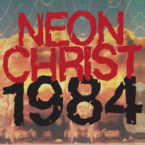 Neon Christ - 1984 LP