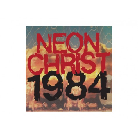 Neon Christ - 1984 LP