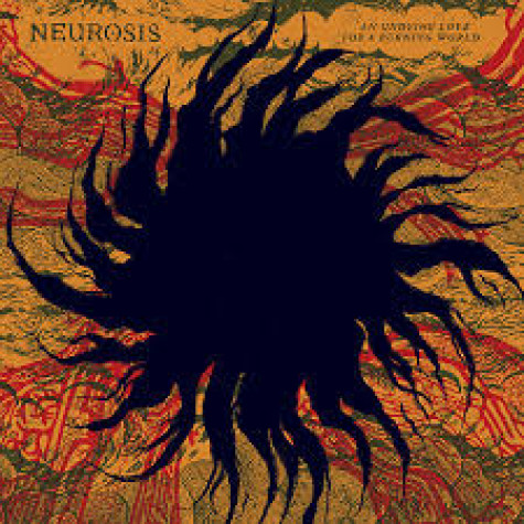 Neurosis - An Undying Love for a Burning World 2xlp Neurosis - An Undying Love for a Burning World 2xlp