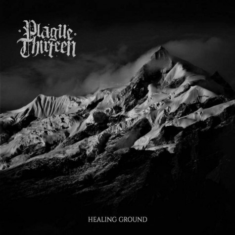 Plague Thirteen - Healing Ground LP