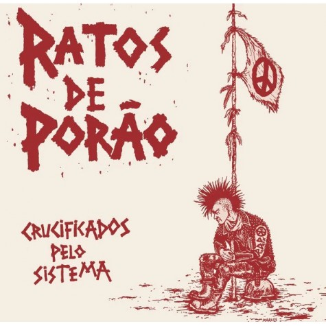 RATOS DE PORAO - Crucificados Pelo Sistema LP 