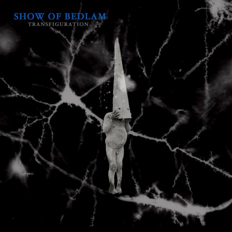 Show Of Bedlam - Transfiguration LP