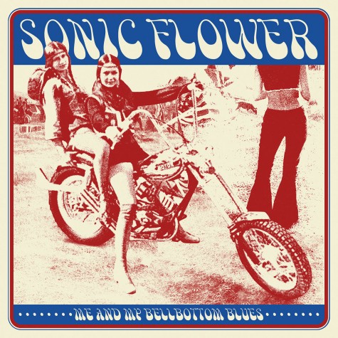 Sonic Flower - Me And My Bellbottom Blues LP