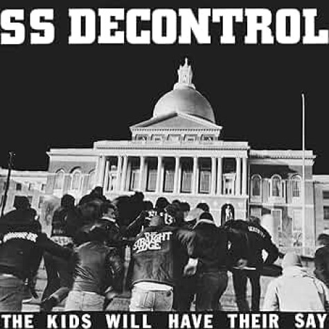 SS Decontrol - The Kids Will Have their Say LP