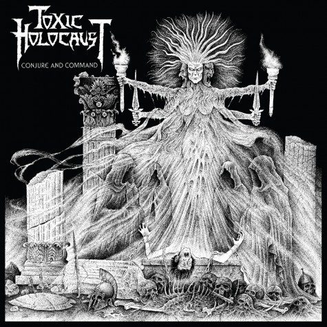 Toxic Holocaust - Conjure & Command LP