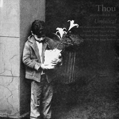 Thou - Umbilical LP + 7" Thou - Umbilical LP + 7"