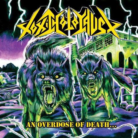 Toxic Holocaust - An Overdose of Death LP