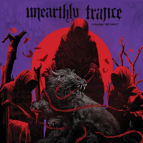Unearthly Trance - Stalking The Ghost LP