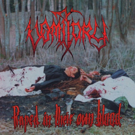 Vomitory - Raped In Their Own Blood LP