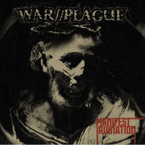 War//Plague - Manifest Ruination LP