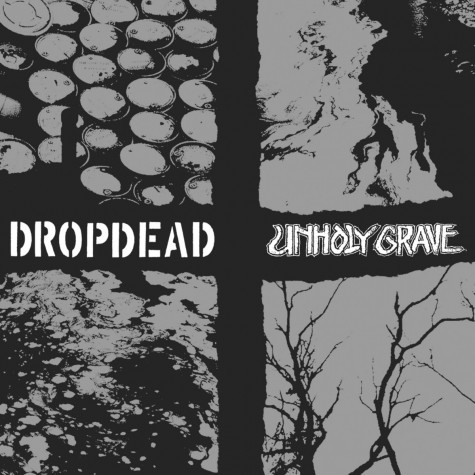 Dropdead / Unholy Grave - split 7"