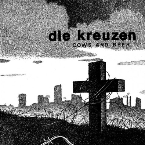 Die Kreuzen - Cows and Beer 7"