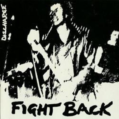 Discharge - Fight Back 7"