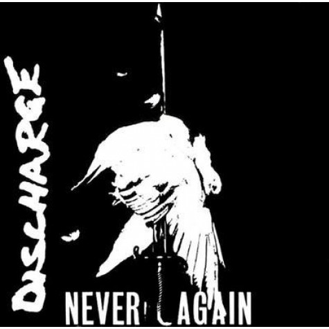 Discharge - Never Again 7"