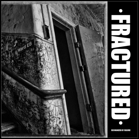 Fractured - Recognized by Failure 7"