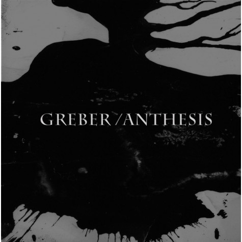 Greber / Anthesis - split 7''