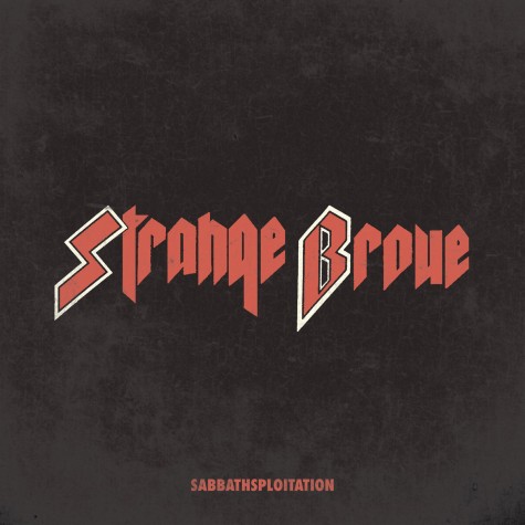Strange Broue - Sabbathsploitation 7''